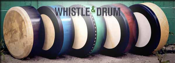 whistle and drum